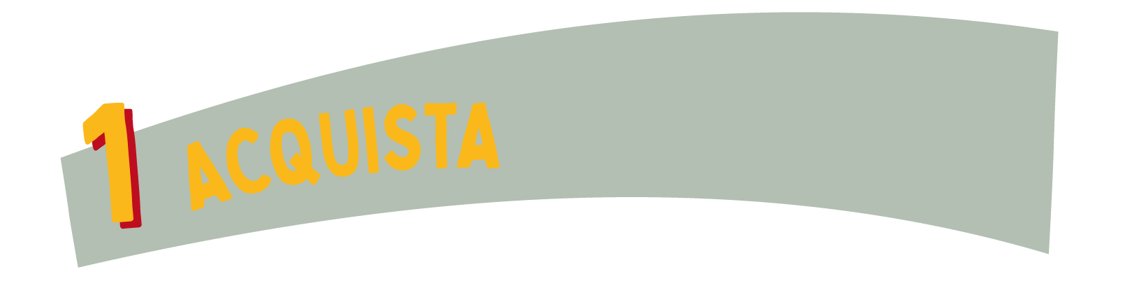 1. Acquista